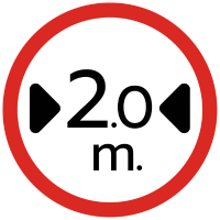 NO ENTRY FOR VEHICLES HAVING MORE THAN 2 METERS IN WIDTH