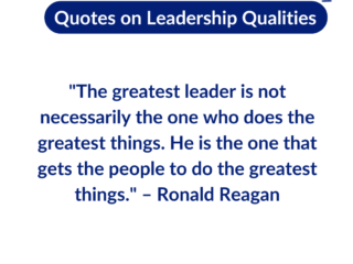 25 Quotes on Leadership Qualities To Inspire Your Business