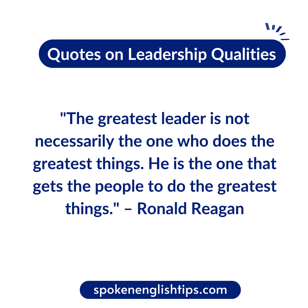  25 Quotes on Leadership Qualities To Inspire Your Business