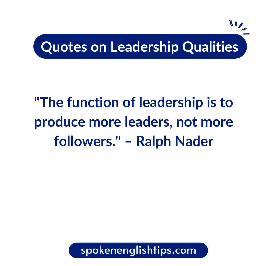 Quotes on Leadership Qualities