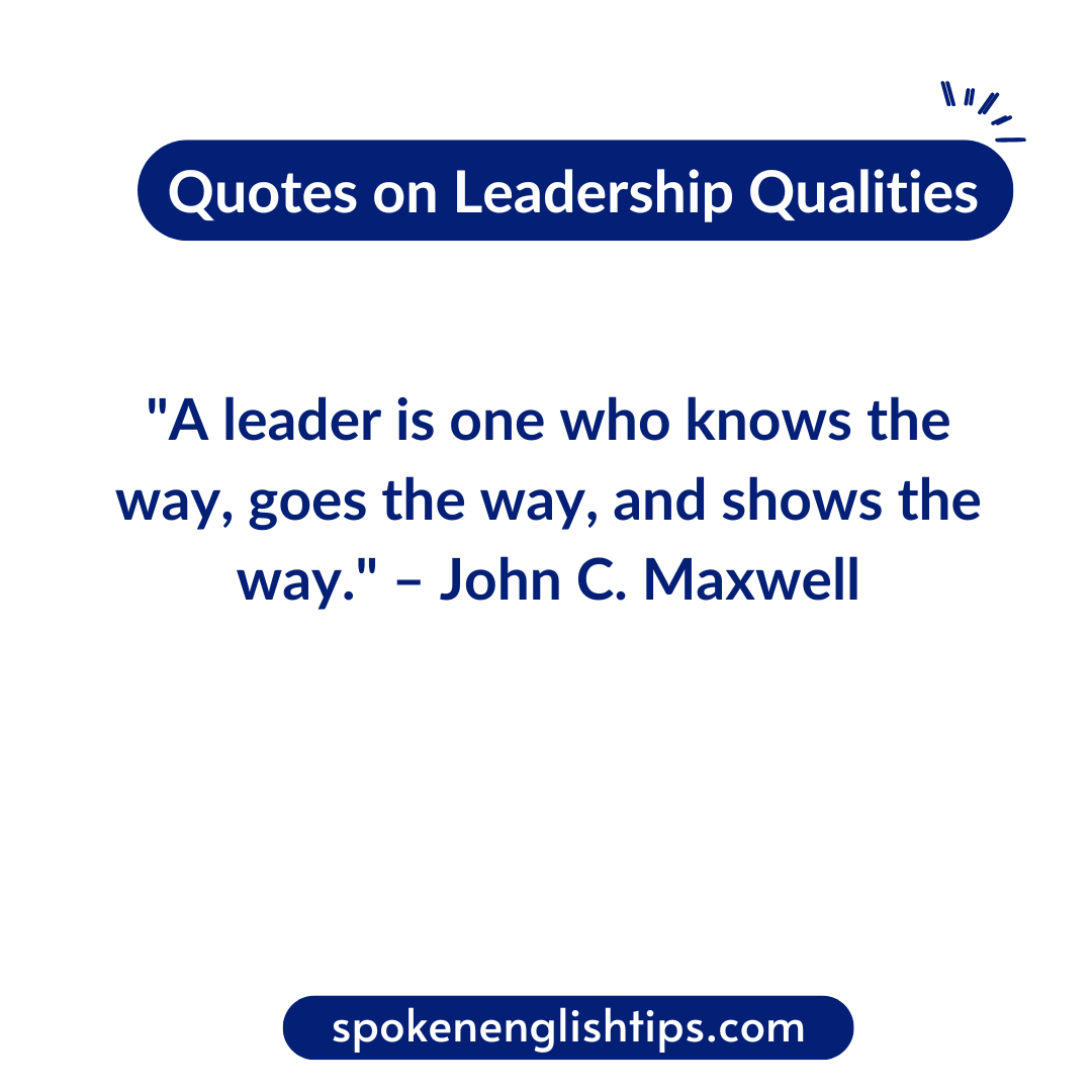 Quotes on Leadership Qualities