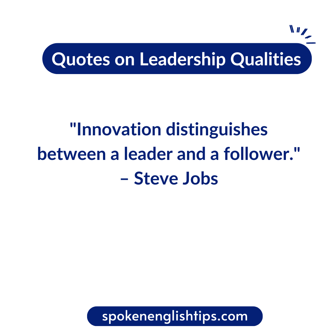 Quotes on Leadership Qualities