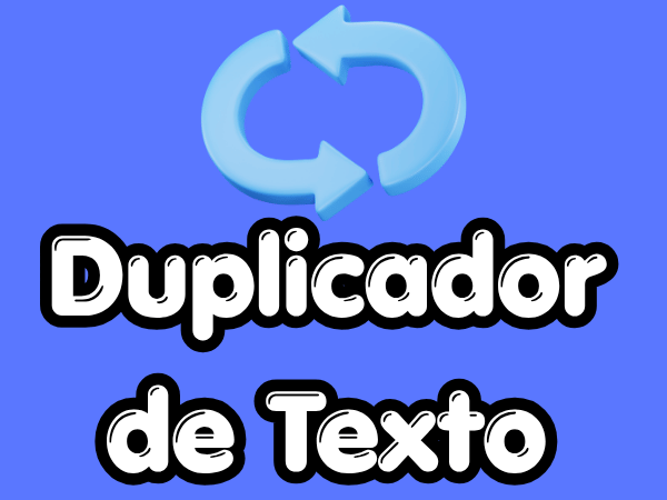 Duplicador de Texto