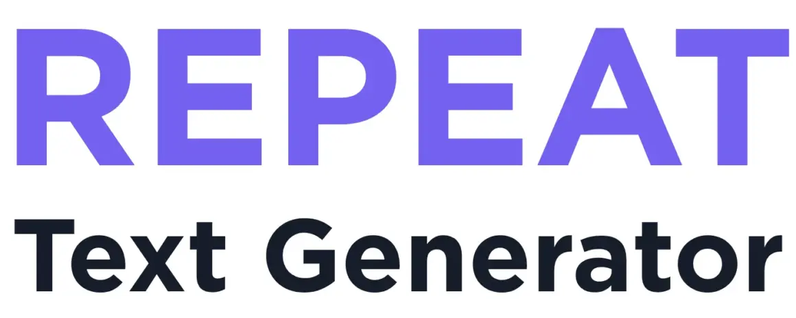 Repeat Text Generator