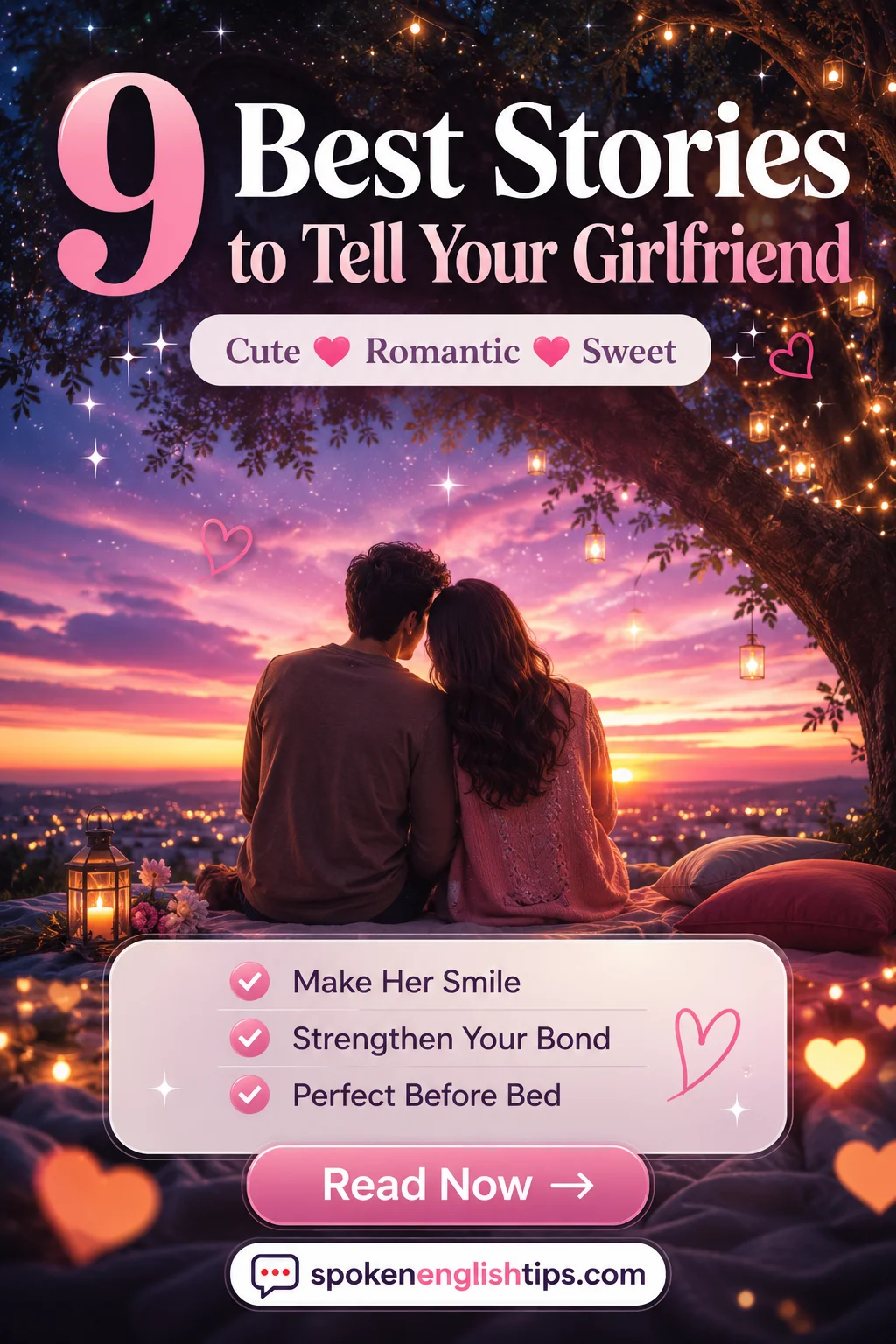 9 Best Stories to Tell Your Girlfriend (Cute, Romantic & Sweet) Best Stories to Tell Your Girlfriend